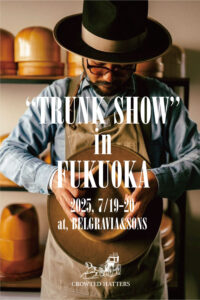 CROWTED-HATTERS-TRUNK-SHOW-in-BELGRAVIA&SONS-carvell,textilejunkyneedles,oilmountprinters2025-1